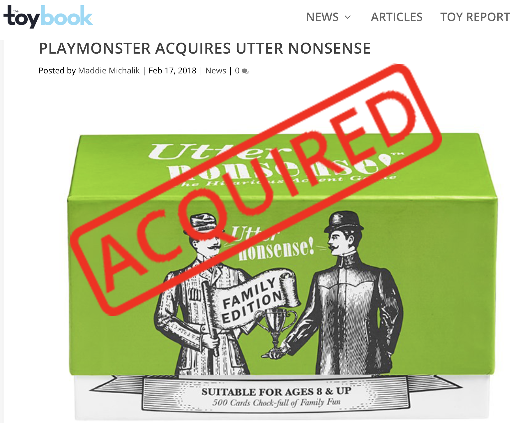 PlayMonster LLC acquired Utter Nonsense!, now available in Family Edition and Naughty Edition. Originally launched on Kickstarter before hitting Target shelves.