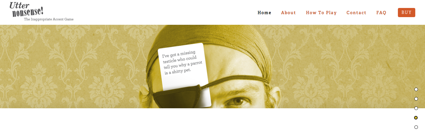 Home page for Utter Nonsense. They decided to lead with one of the cards I wrote for the game.